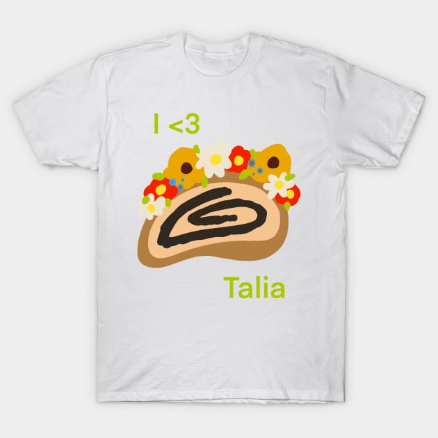 Taliiaaaaaa HEY T-Shirt by frankrruggiero